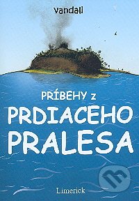 Príbehy z Prdiaceho pralesa